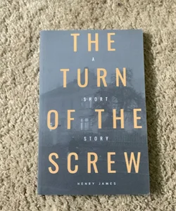 The Turn of the Screw (American Classics Edition)