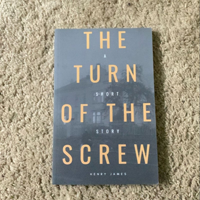 The Turn of the Screw (American Classics Edition)