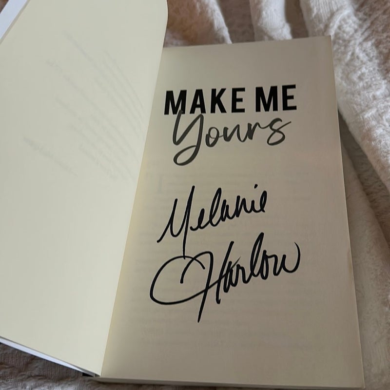 Make Me Yours (signed) 