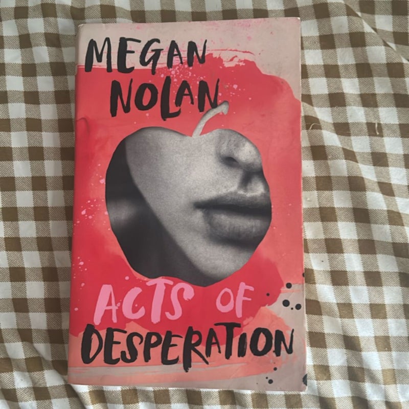 Acts of Desperation