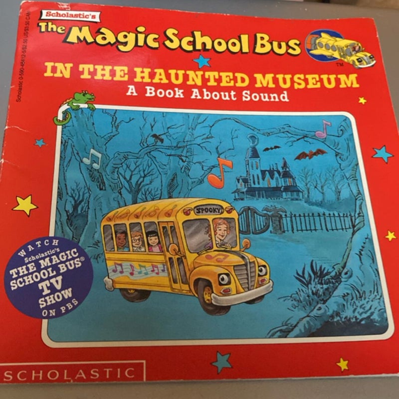 The Magic School Bus in the Haunted Museum