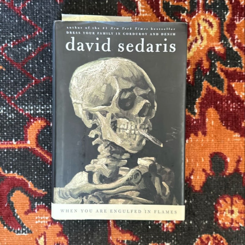 When You Are Engulfed in Flames (SIGNED by David Sedaris)