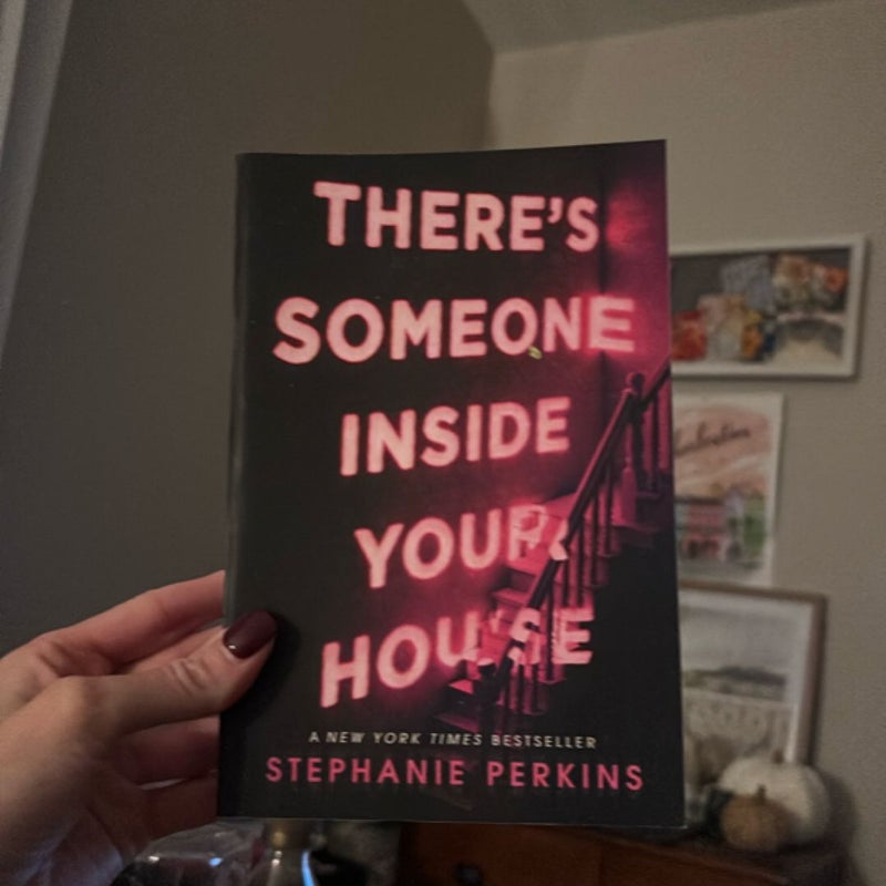 There's Someone Inside Your House