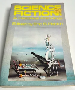 Science Fiction A Historical Anthology 