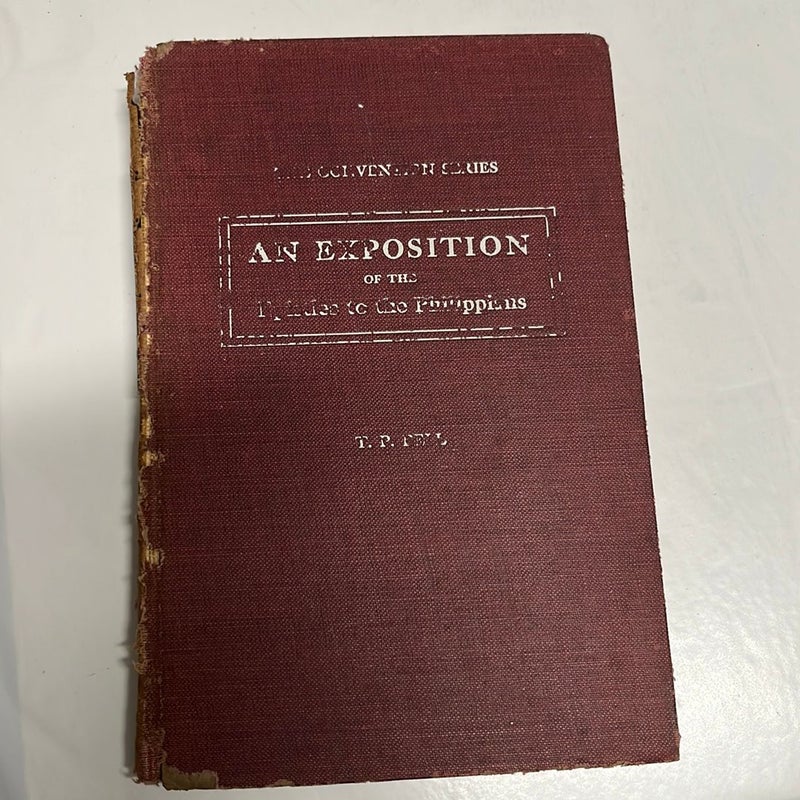 An Exposition of the Epistle to Philippians (1917)