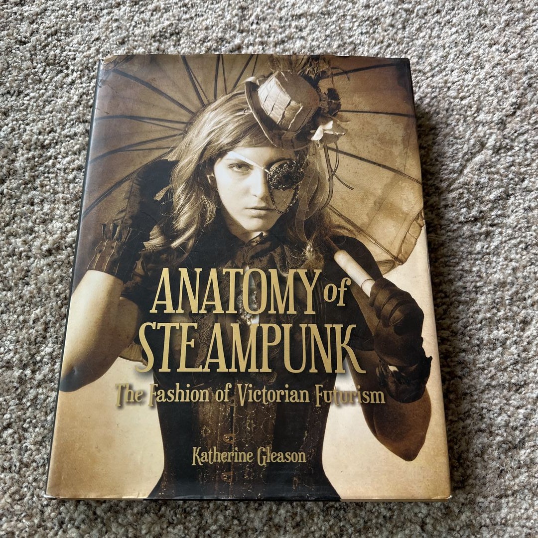 Anatomy of Steampunk