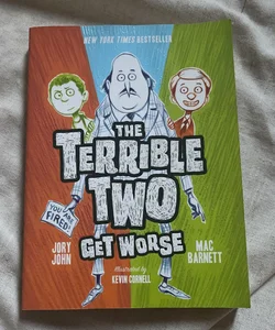 The Terrible Two Get Worse