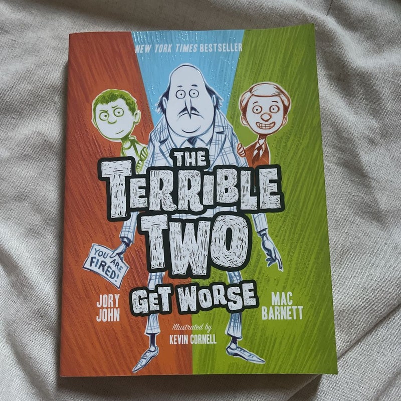 The Terrible Two Get Worse