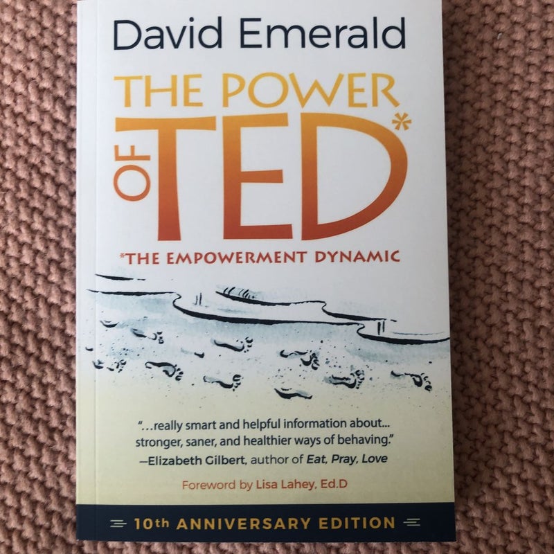 The Power of TED* (*the Empowerment Dynamic)