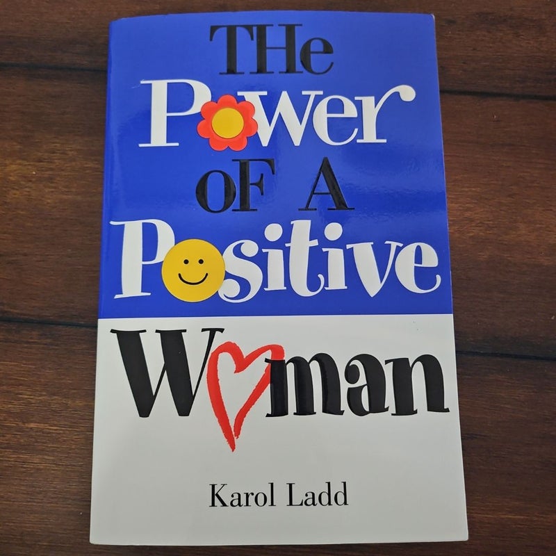 The Power of a Positive Woman