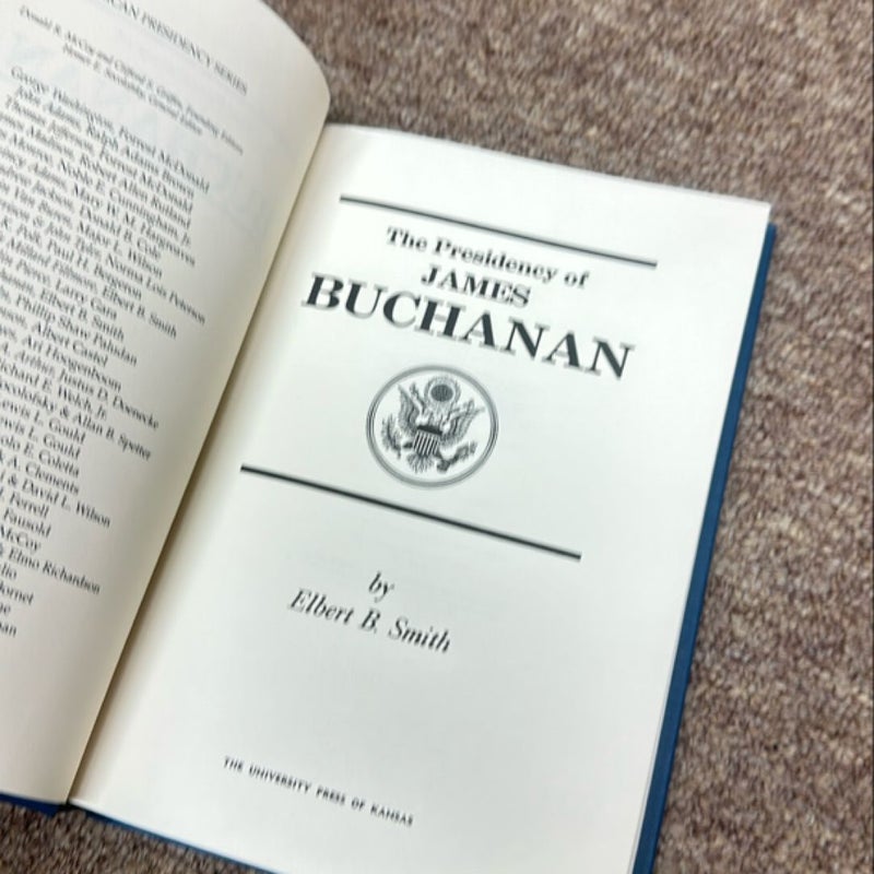The Presidency of James Buchanan