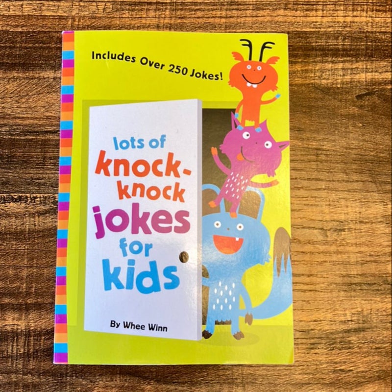 Lots of Knock-Knock Jokes for Kids