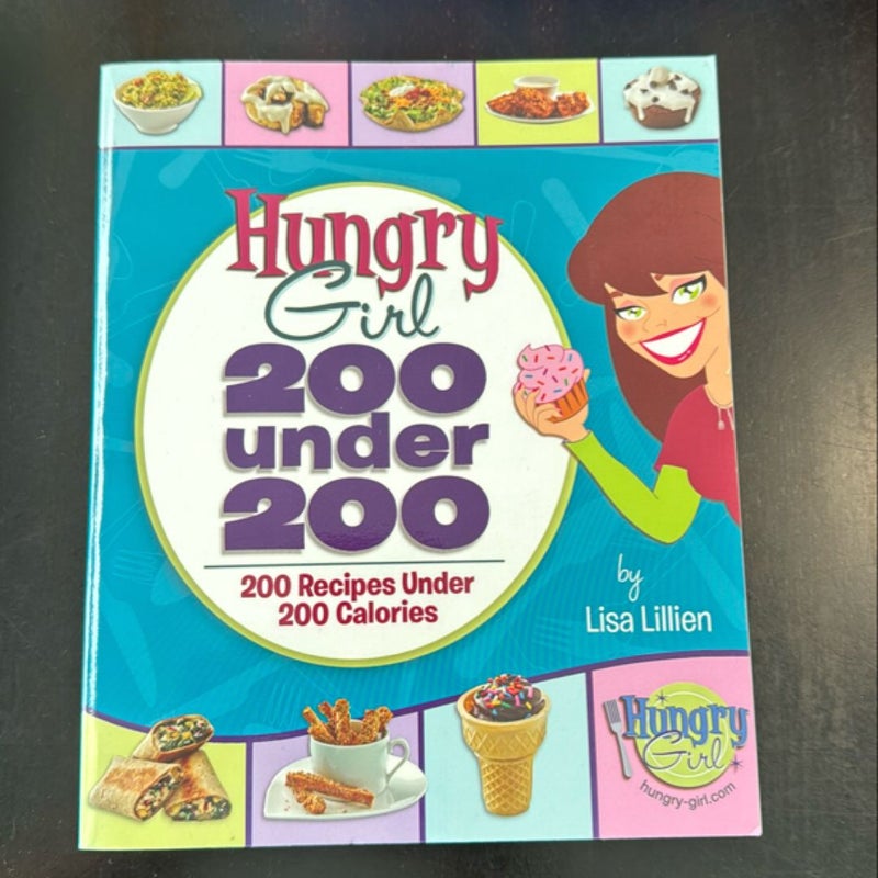 Hungry Girl: 200 Under 200