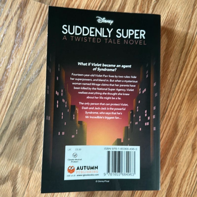 Suddenly Super