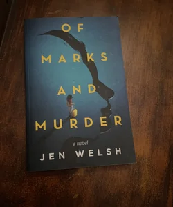 Of Marks and Murder