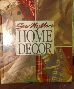 Sew-No-More Home Decor