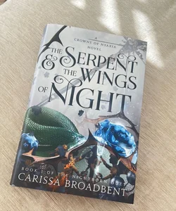 SIGNED The Serpent and the Wings of Night by Carissa Broadbent