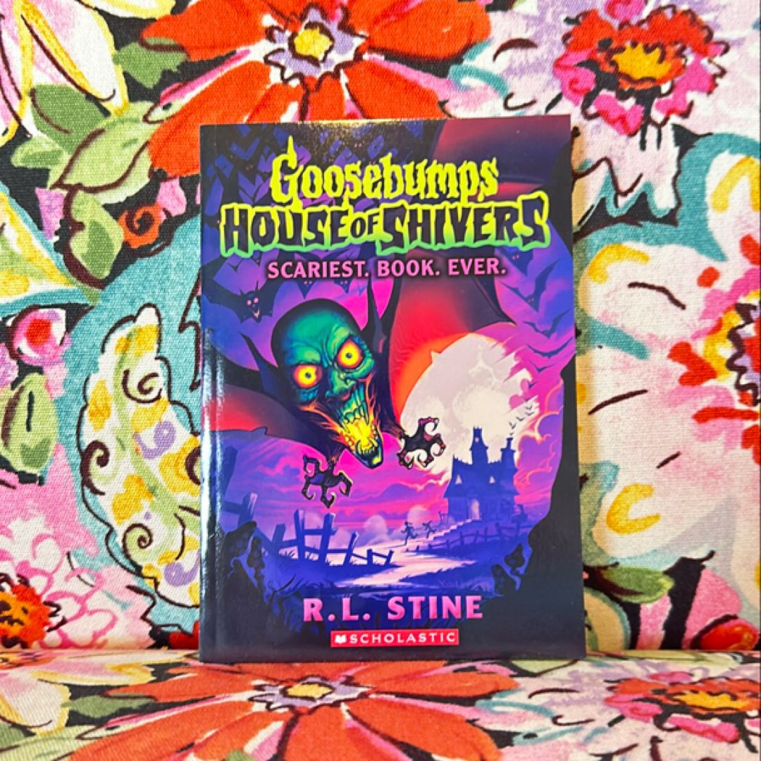 Scariest. Book. Ever. (Goosebumps House of Shivers #1) by R. L. Stine ...