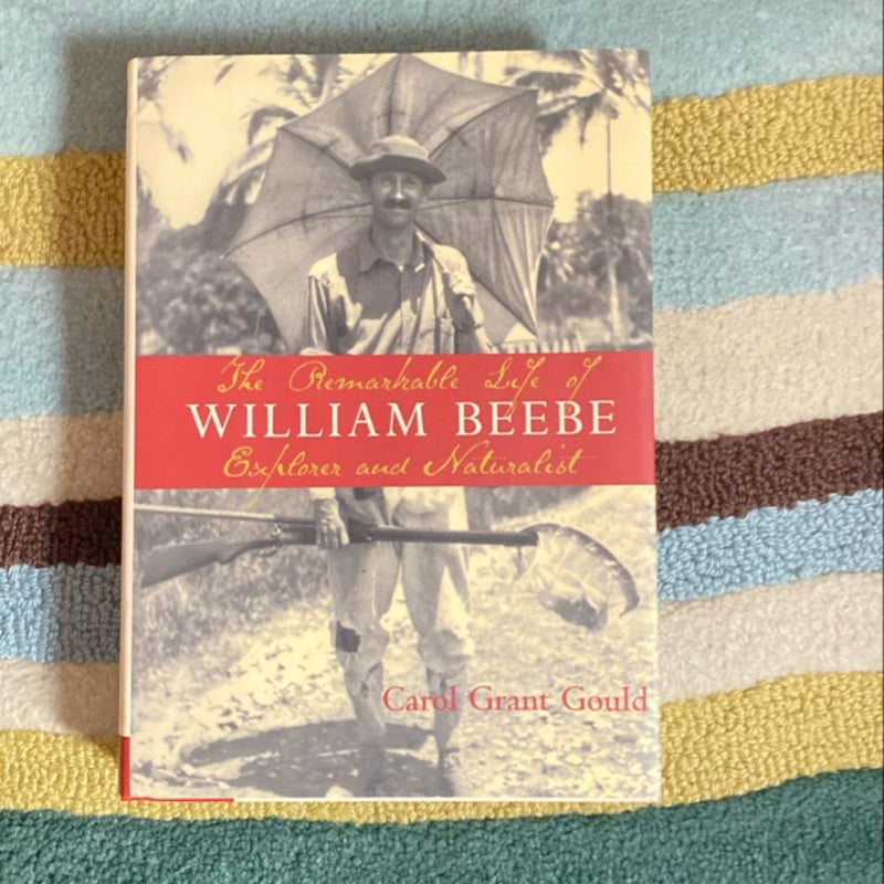 The Remarkable Life of William Beebe