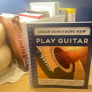 Learn Something New Play Guitar