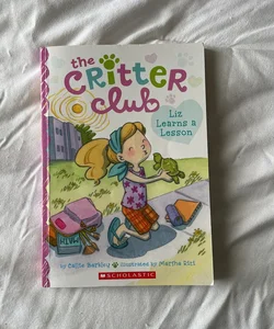 The Critter Club: Liz Learns a Lesson
