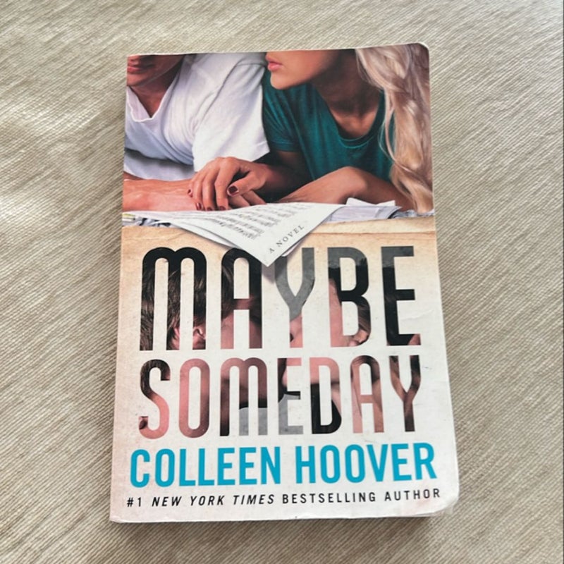 Maybe Someday