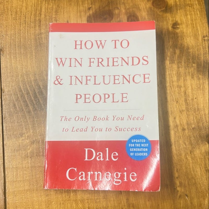 How to Win Friends and Influence People