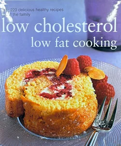 Low cholesterol, low-fat cooking