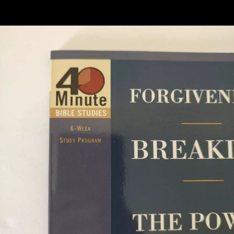 Forgiveness: Breaking the Power of the Past