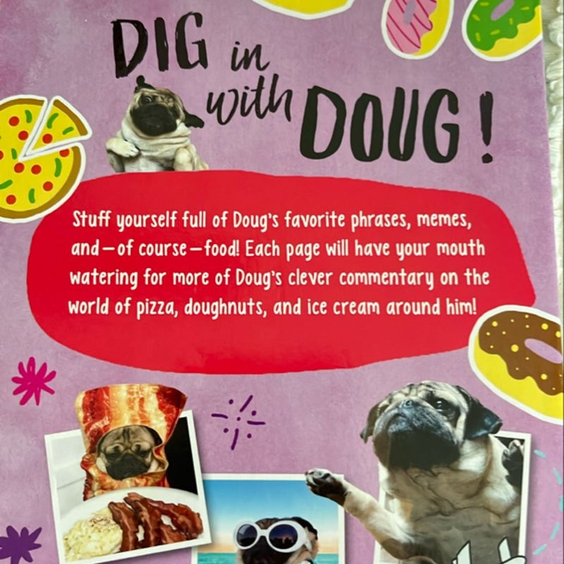 Doug the Pug: Food for Thought