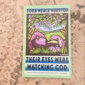 Their Eyes Were Watching God