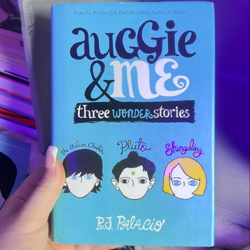 Auggie and Me: Three Wonder Stories