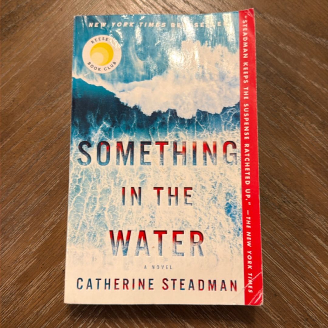 Something in the Water