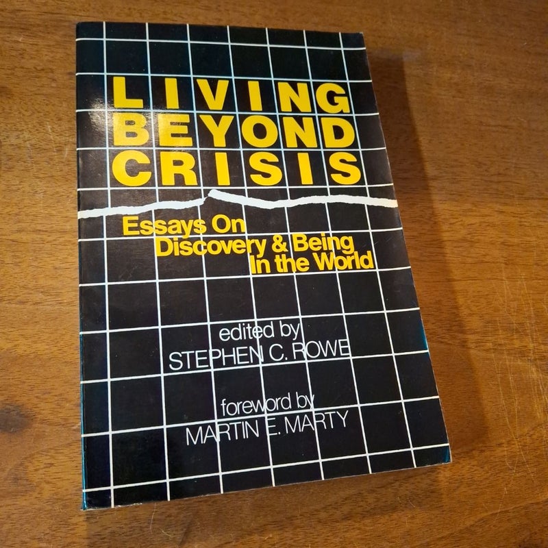 Living Beyond Crisis