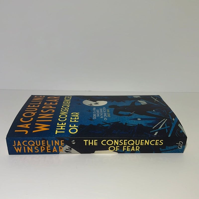 The Consequences of Fear (Maisie Dobbs Series, Book 16)