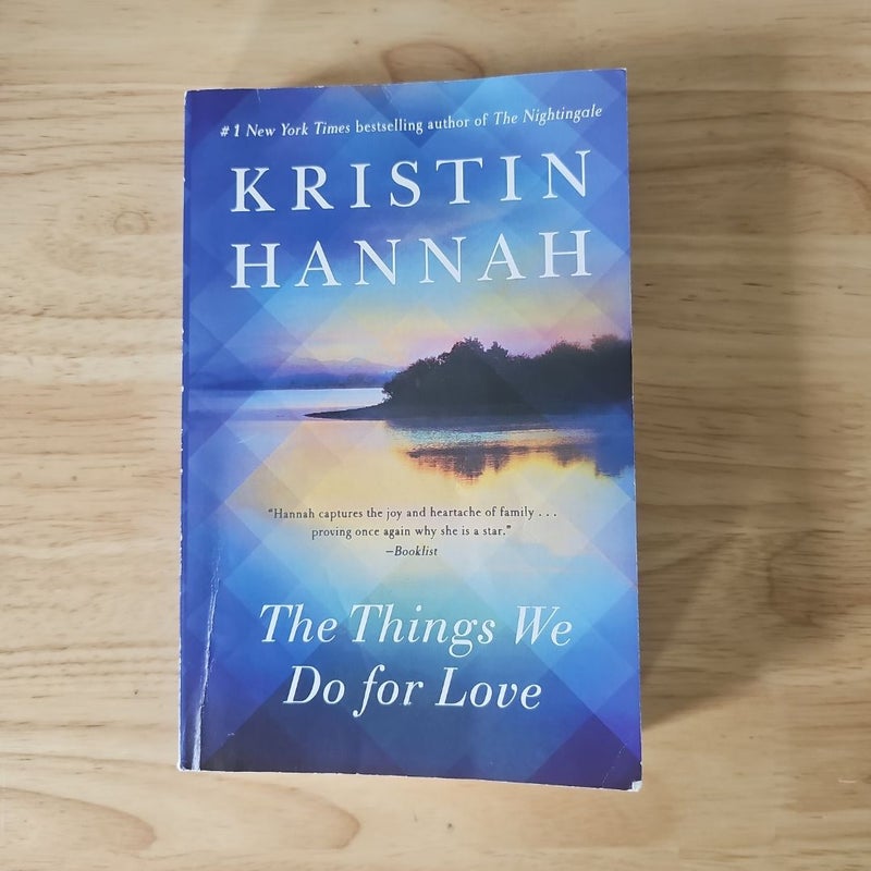The Things We Do for Love