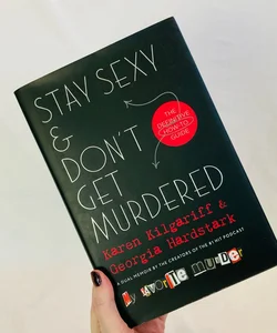 Stay Sexy and Don't Get Murdered