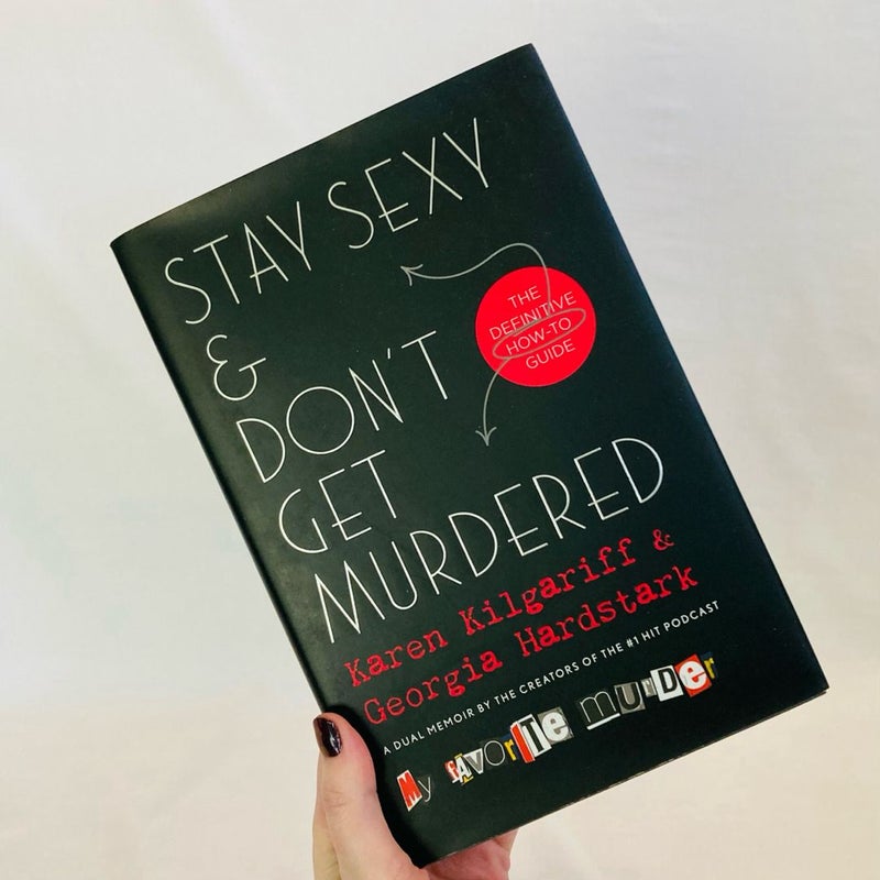 Stay Sexy and Don't Get Murdered