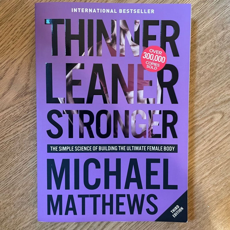 Thinner Leaner Stronger