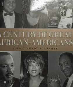Century of Great African American