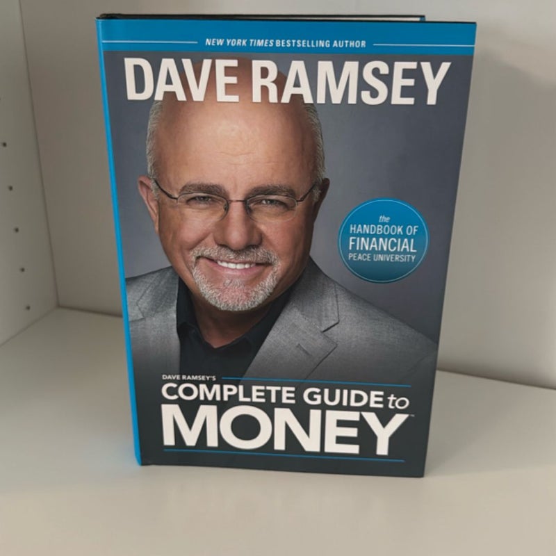 Dave Ramsey's Complete Guide to Money