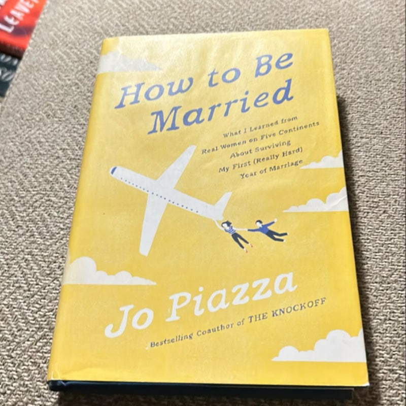 How to Be Married