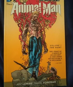 Animal Man Vol. 1: the Hunt (the New 52)