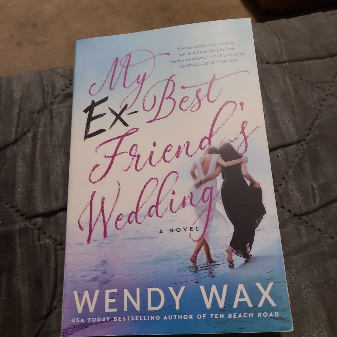 My Ex-Best Friend's Wedding