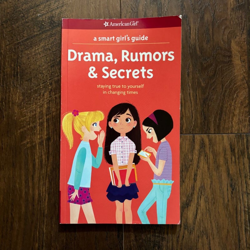 A Smart Girl's Guide: Drama, Rumors and Secrets