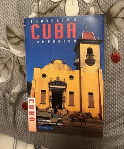 The Traveler's Companion Guide to Cuba