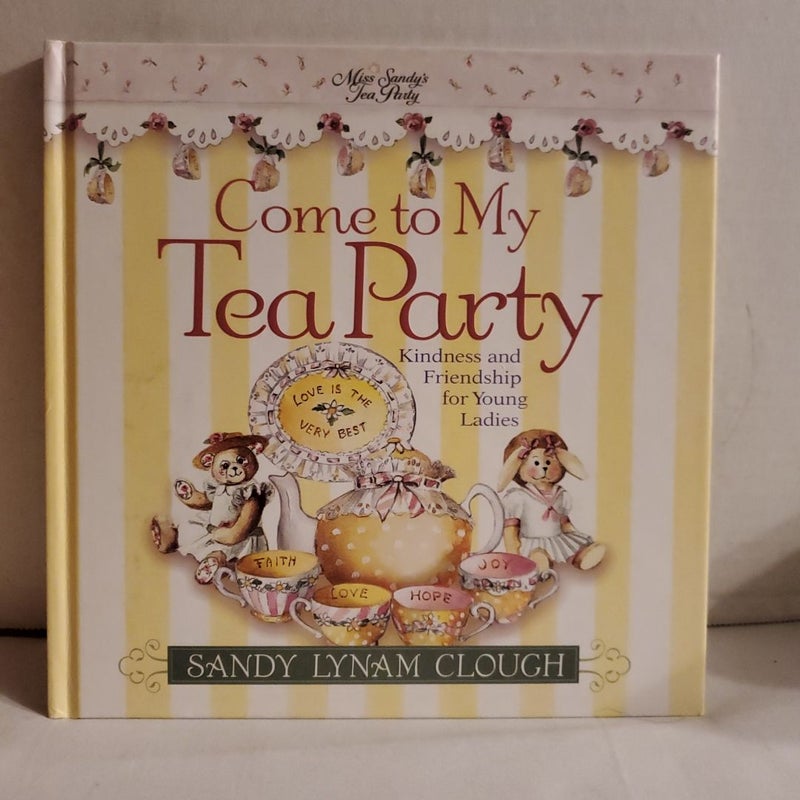 Come to My Tea Party