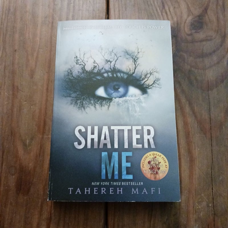 Shatter Me