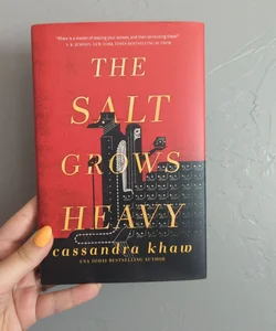 The Salt Grows Heavy (with signed bookplate)