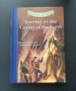 Classic Starts®: Journey to the Center of the Earth